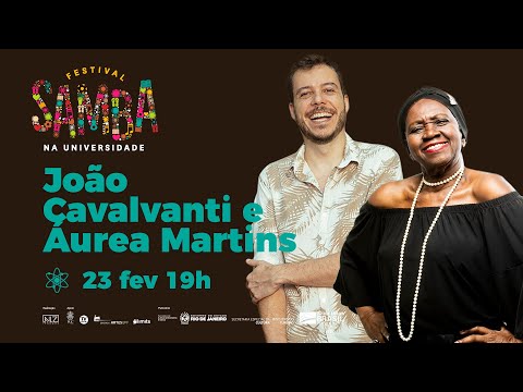 João Cavalcanti e Áurea Martins - Festival Samba na Universidade