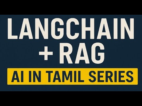 Lagchain and RAG explained in Tamil - AI tool