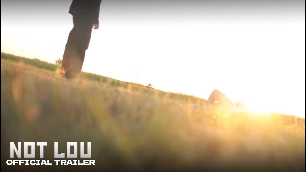 Not Lou trailer