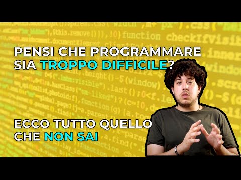 Tutta la verità sul perché programmare ti sembra difficile | Come imparare davvero a programmare