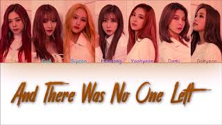 Dreamcatcher (드림캐쳐) - And There Was No One Left (그리고 아무도 없었다) (Color Coded Lyrics Han/Rom/Eng)