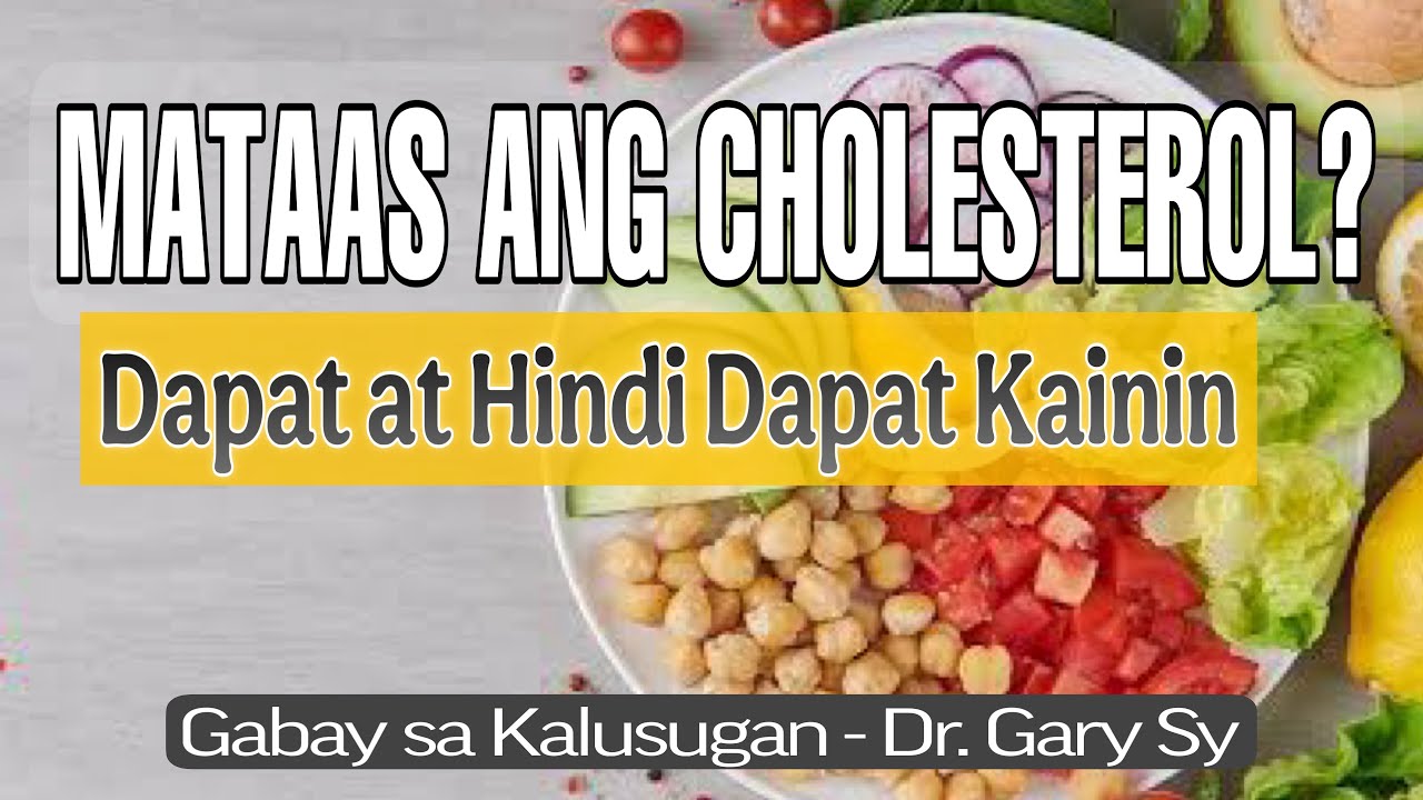 High Cholesterol: Foods to Eat & Avoid - Dr. Gary Sy