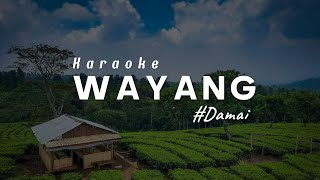 Download lagu Wayang Band- Damai (Karaoke - Music - Instrumental) mp3