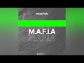 Mafia - M.A.F.I.A (Audio officiel)