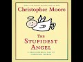 The Stupidest Angel (Audiobook) by Christopher Moore