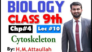 Cytoskeleton | Chapter 4 | 9th class Biology | Lec.10