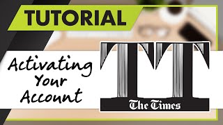 The Times online newspaper Activation Tutorial