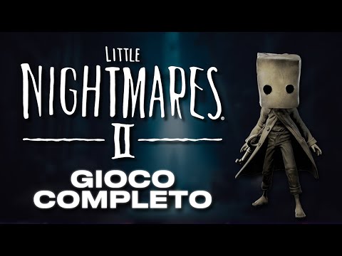 Little Nightmares 2 -GIOCO COMPLETO 100%- [ITA]