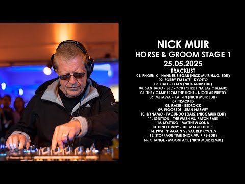 NICK MUIR (UK) @ Horse & Groom Stage 1 25.05.2025