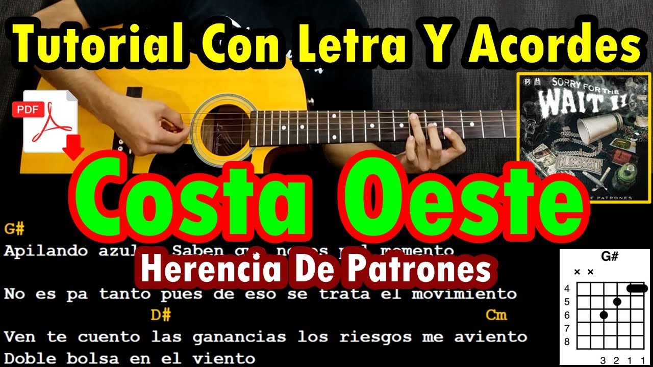 Costa Oeste - Herencia De Patrones - Tutorial - Acordes - Letra - Guitarra