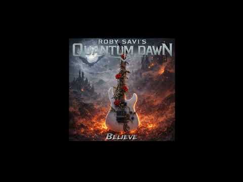 Roby Savi's Quantum Dawn - Believe (Savatage cover)