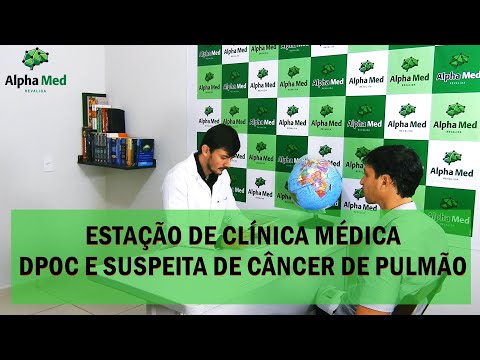 ESTAÇÃO DE CLÍNICA MÉDICA - DPOC E SUSPEITA DE CÂNCER DE PULMÃO
