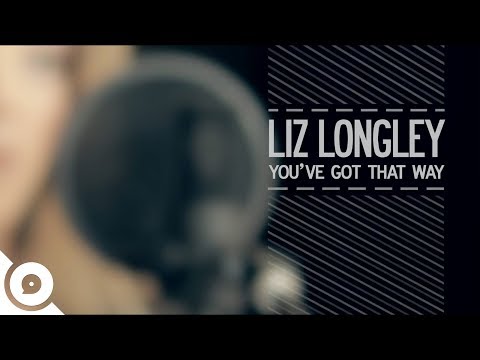 Liz Longley - You've Got That Way | OurVinyl Sessions