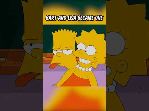 Bart and Lisa became one
