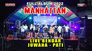 Download lagu FULL ALBUM // MANHATTAN 2022 // LIVE BENDAR - JUWANA - PATI mp3 Download lagu FULL ALBUM // MANHATTAN 2022 // LIVE BENDAR - JUWANA - PATI mp3