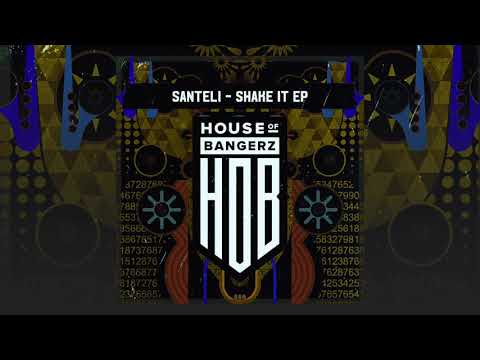SANTELI - Shake It (Original Mix)