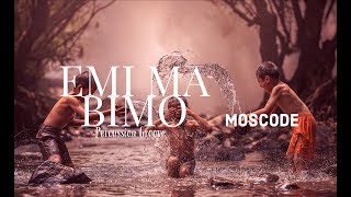Emi Ma Bimo (Hearword) Percussion Groove by MOSCODE Emi Ma Bimo (Hearword) Percussion Groove by MOSCODE
