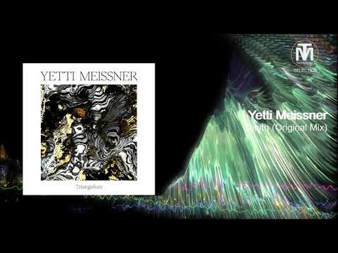 Yetti Meissner - Zenith (Original Mix) [Stil Vor Talent]