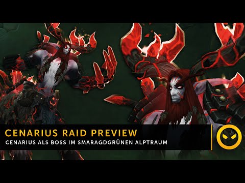 WoW Legion Raidpreview - Smaragdgrüner Alptraum: Cenarius