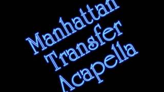 Manhattan Transfer - Acapella