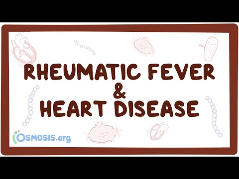 Rheumatic fever heart disease an Osmosis Preview