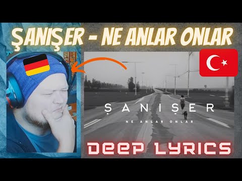 🇹🇷 Şanışer - Ne Anlar Onlar | GERMAN Rapper reacts (with lyrics)
