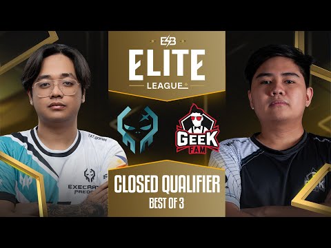 [FIL] Geek Fam vs Execration (BO3) | Elite League: Southeast Asia Closed Qualifier
