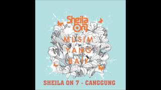 Sheila On 7 - Canggung