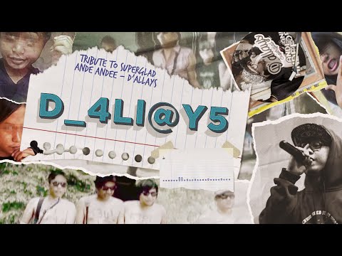 ANDE ANDEE - D_4Ll@Y5 (Official Lyric Video) | Tribute To Superglad