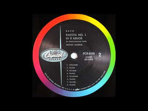 Bach, Partitas for Unaccompanied Violin No 1, Nathan Milstein