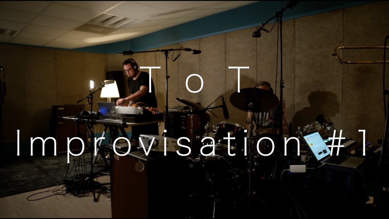 ToT // Improvisation #1