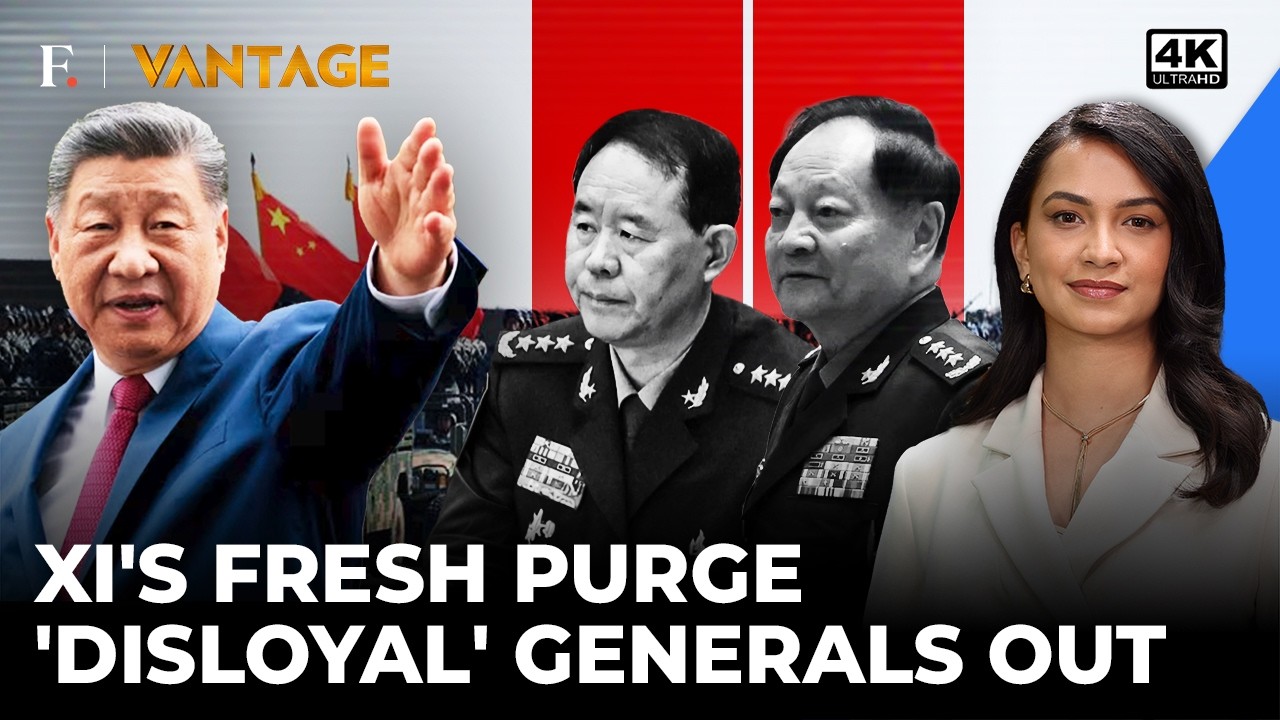Xi's New Purge: 2 Top Chinese Generals Expelled for 'Disloyalty' to Communist Party | Vantage | 4K
