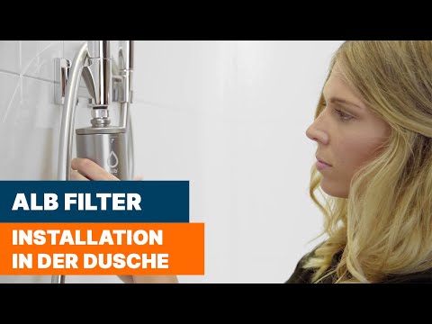 Alb Filter - Duschfilter Anschluss an Bad- und Duscharmaturen - Installationsanleitung