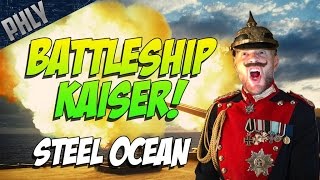 GERMAN BATTLESHIP KAISER! Steel Ocean Battleship Gameplay