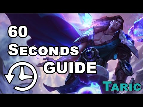 Taric Support in 60 Seconds - Quick LoL Guides