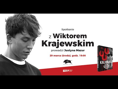 Kalibabka • Spotkanie z Wiktorem Krajewskim