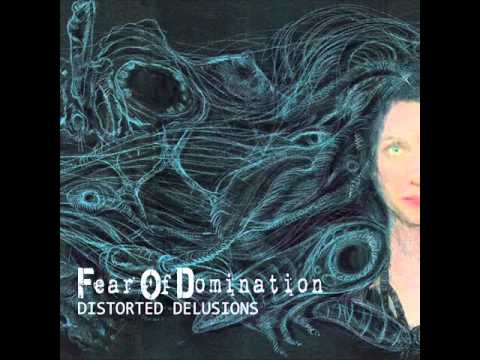 Fear Of Domination - Deus Ex Machina