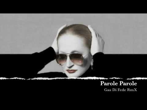 Gas Di Fede - Parole Parole