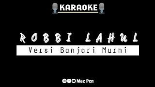 Download lagu Robbi Lahul Asmaul Husna | Karaoke Instrumen Banjari Cover with Lyric mp3