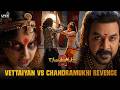 Chandramukhi Final Revenge Vs Vettaiyan Chandramukhi 2 Raghava Lawrence Kangana Ranaut