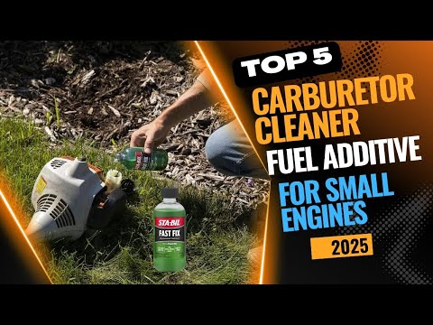 5 Best Carburetor Cleaner for Small Engines 2025 | Top 5 Best Carburetor Cleaner Reviews