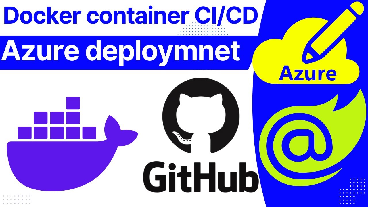 Deploy Docker Containers on Azure with CI/CD & GitHub Actions
