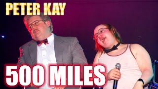 (I&#39;m Gonna Be) 500 Miles | Peter Kay Featuring Little Britain &amp; The Proclaimers