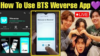 Weverse account kaise banaye 🇮🇳 Weverse App Full Tutorial 💜 Step by Step Process 💜 Make Weverse id