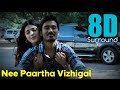 Nee Paartha Vizhigal 8D 3 Moonu Dhanush Shruthi Hasan Anirudh Ravichander 8D SONIC