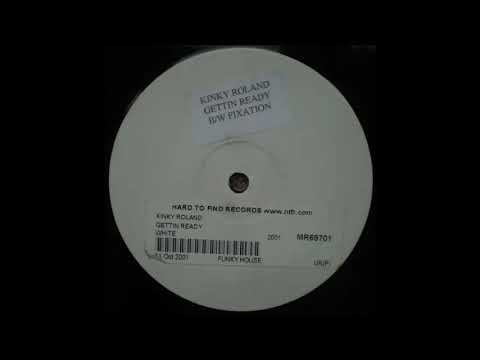 Kinky Roland - Getting Ready