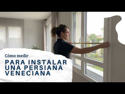 Cómo Tomar Medidas para Encargar una Persiana Veneciana