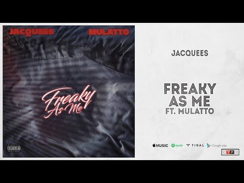 Jacquees - "Freaky As Me" Ft. Mulatto