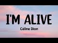 Celine Dion I M Alive Lyrics
