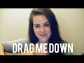 Drag Me Down - One Direction (COVER) 